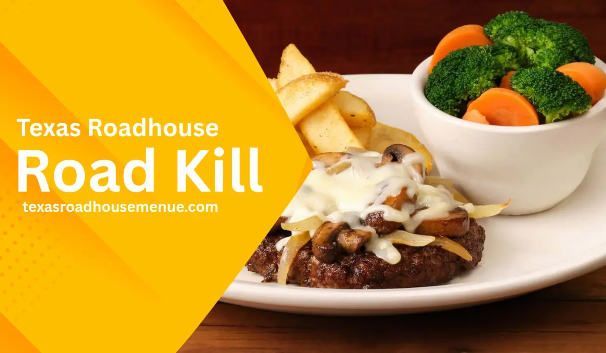 Texas Roadhouse Road Kill Price, Calories & Nutrition 2025 1 Texas Roadhouse Road Kill