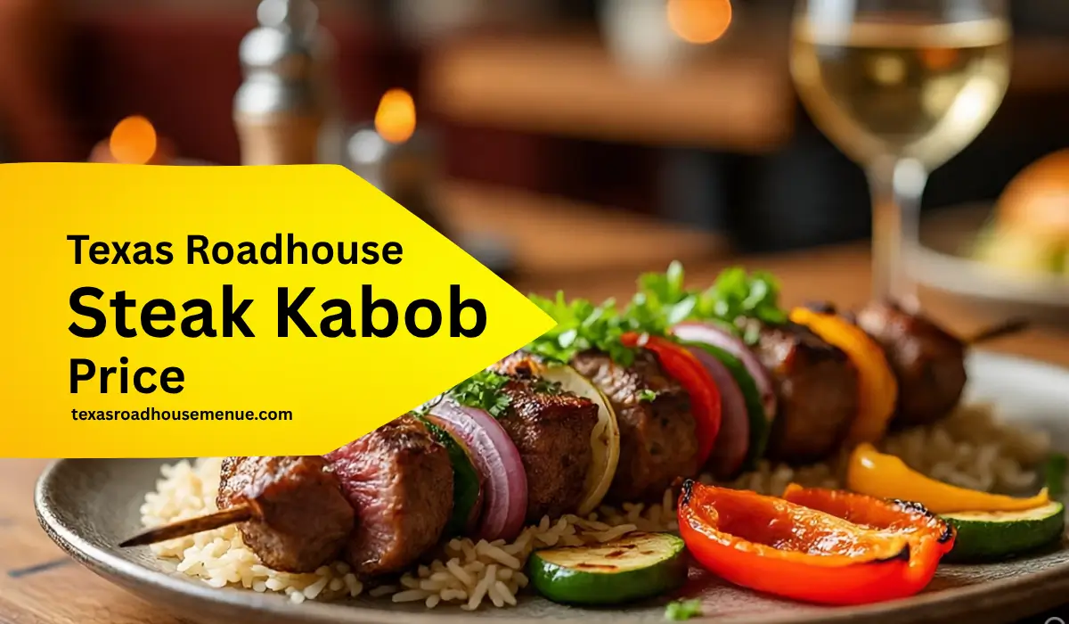 Steak Kabob Price, Allergen, & Nutrition (Guide 2025) | Texas Roadhouse Menu 1 Steak Kabob Price