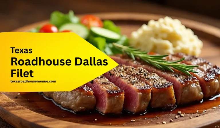 Texas Roadhouse Dallas Filet Price, Calories & Nutrition 2025 3 Texas Roadhouse Dallas Filet