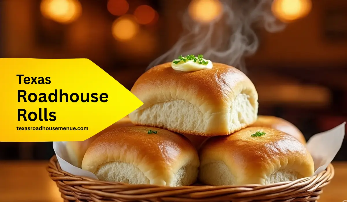 Texas Roadhouse Rolls in 2025 Menu | Flavor, Reviews & How to Order 1 Texas Roadhouse Rolls
