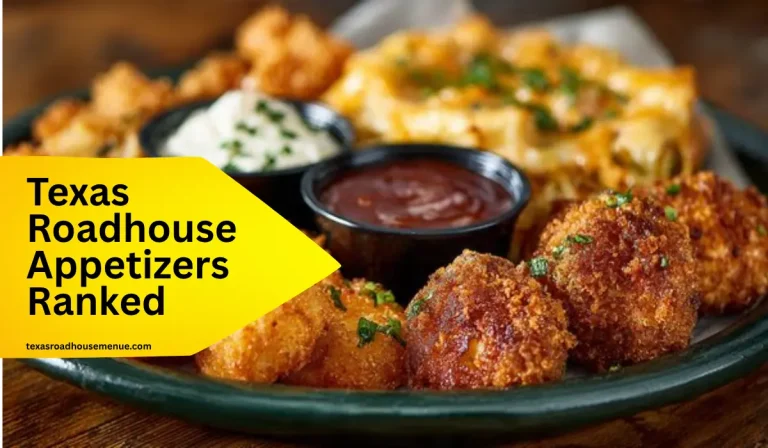 Texas Roadhouse Appetizers Ranked