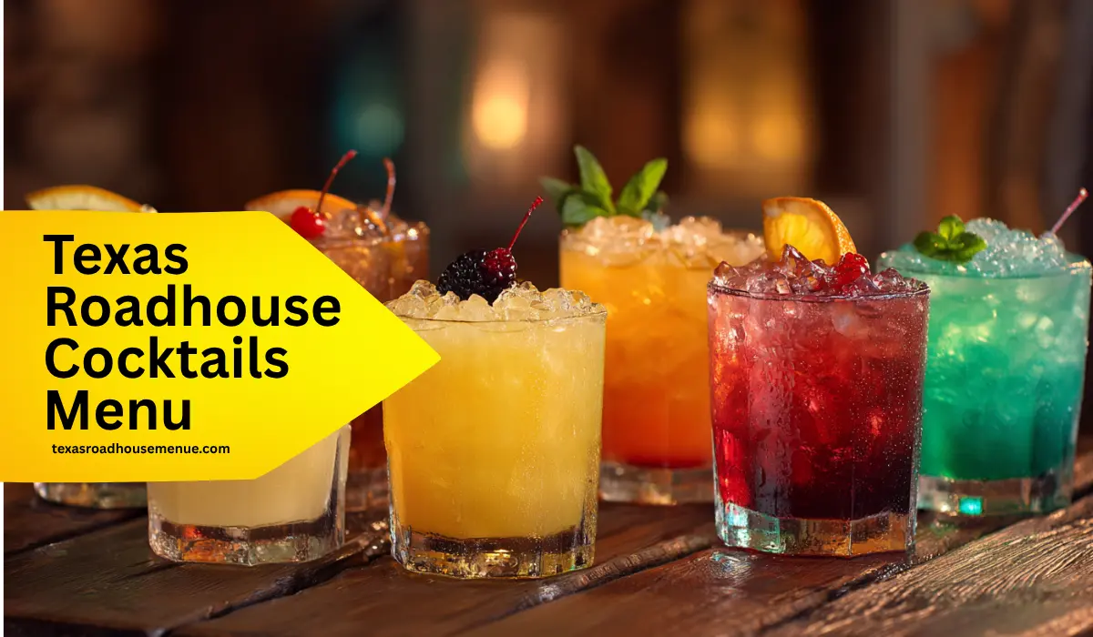 Texas Roadhouse Cocktails Menu