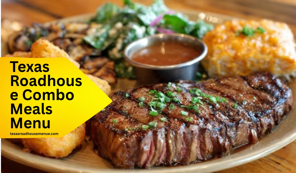 Texas Roadhouse Combo Meals Menu